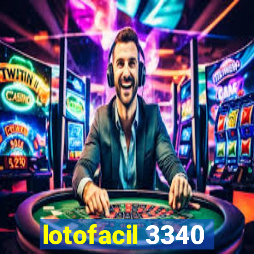 lotofacil 3340